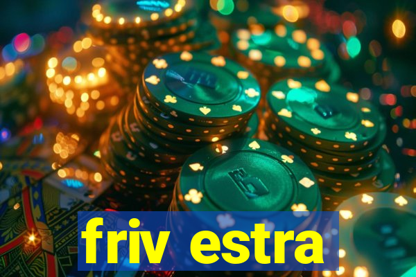 friv estra